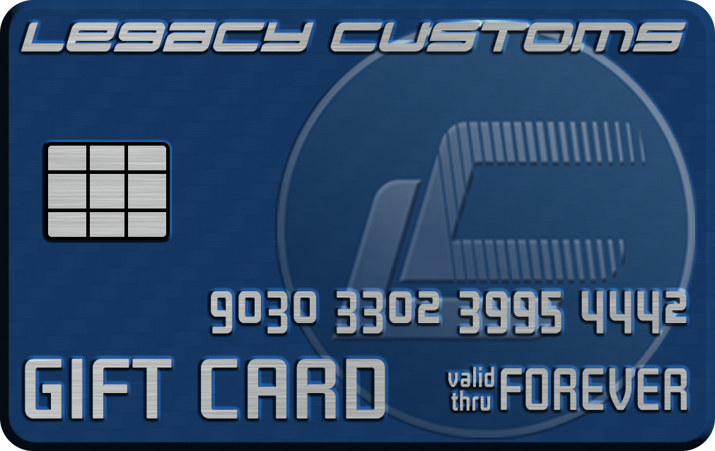 Legacy Customs Gift Card – legacycustoms.ca