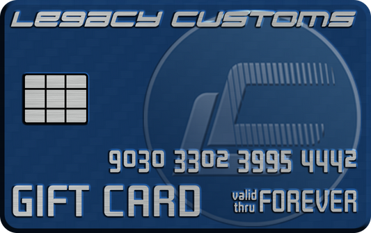 Legacy Customs Gift Card